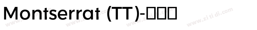 Montserrat (TT)字体转换